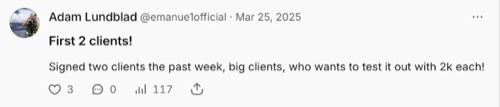 Adam Lundblad - First 2 clients signed